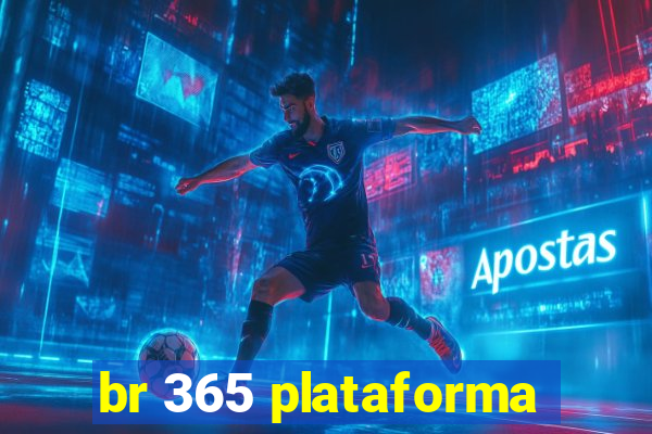 br 365 plataforma